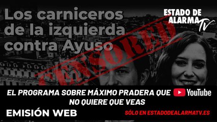 El programa sobre Máximo Pradera que Youtube no quiere que veas