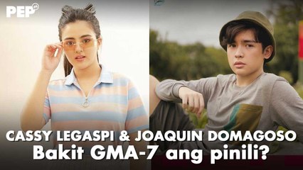 Bakit mas pinili nina Cassy Legaspi at Joaquin Domagoso na magtrabaho sa GMA-7?