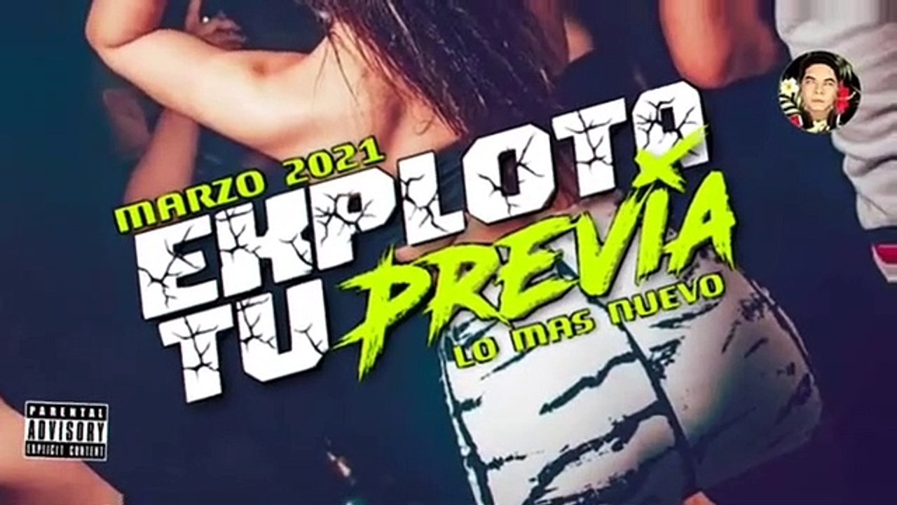 MIX EXPLOTA LA PREVIA 3 MARZO 2021  Lo Más Nuevo  REGGAETON FIESTERO  Turra  911  Otoño 2021