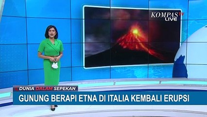 Gunung Etna di Italia Kembali Erupsi, Semburan Batu Lava Rajin Keluar