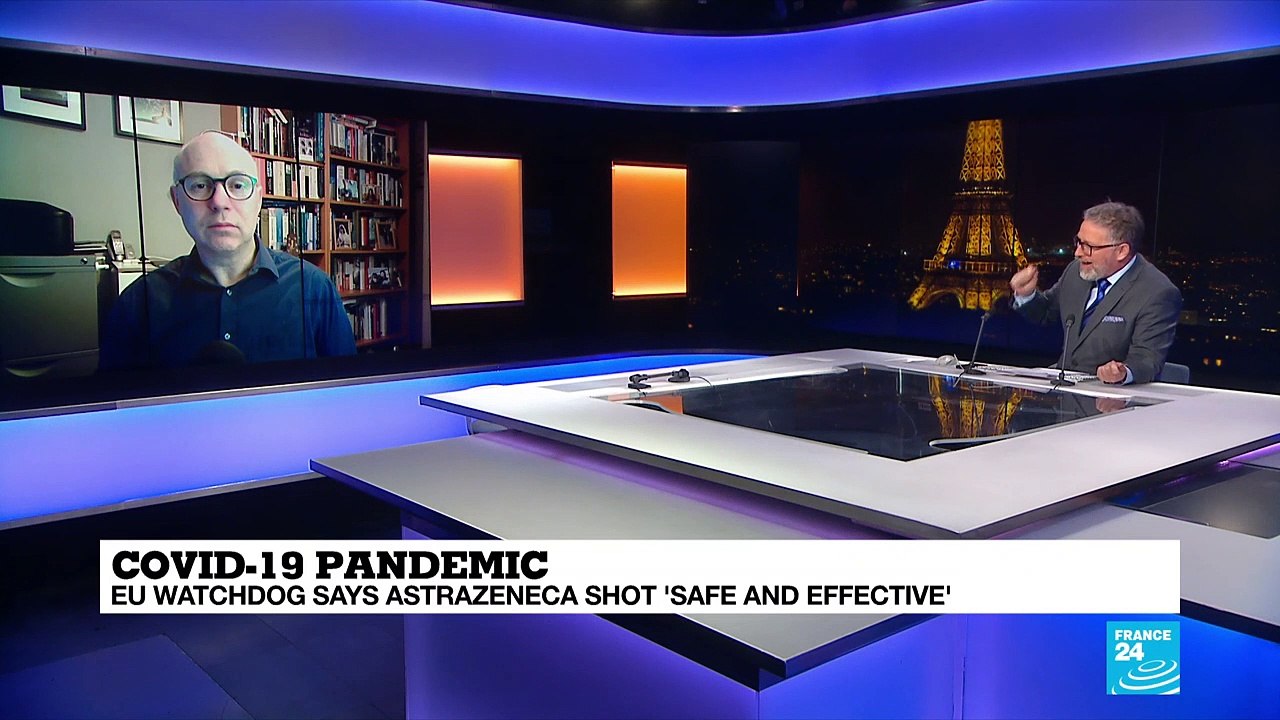 COVID-19 PANDEMIC : EU WATCHDOG SAYS ASTRAZENECA SHOT "SAFE AND EFFECTIVE"