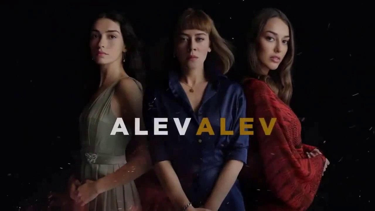 مسلسل اللهيب الحلقة  19.1  مترجمة  Alev Alev 19.1