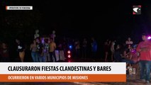 Operativos en pandemia clausuraron fiestas clandestinas y bares en varios municipios de Misiones