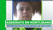 Policía fue asesinado en Montelíbano, Córdoba