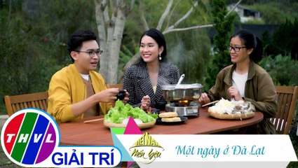 Việt Nam mến yêu - Tập 155: Một ngày ở Đà Lạt