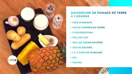 Recette - Mousseline de pomme de terre à l'ananas