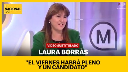 Borràs: "El viernes habrá pleno y un candidato"