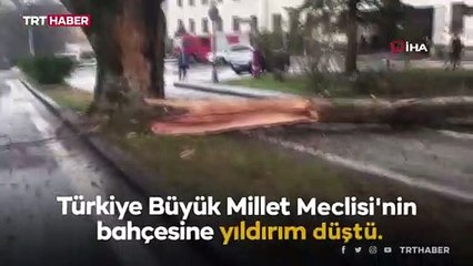 TBMM bahçesine yıldırım düştü