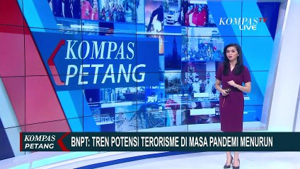 BNPT Sebut Tren Potensi Terorisme Tahun 2020 Menurun