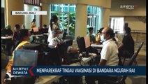 MENPAREKRAF Tinjau Vaksinasi Di Bandara Ngurah Rai