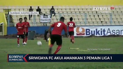 Sriwijaya FC Akui Amankan 3 Pemain Liga 1