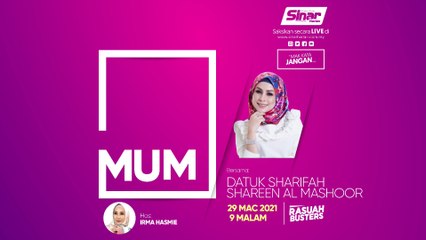 [LIVE] M.U.M Bersama Datuk Sharifah Shareen Al Mashoor