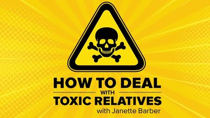 ToxicRelativesMarch2021