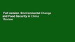 Full version  Environmental Change and Food Security in China  Review