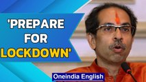 Prepare for lockdown' | Mumbai CM may use last resort | Oneindia News