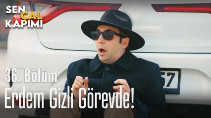 Erdem gizli görevde! - Sen Çal Kapımı 36. Bölüm