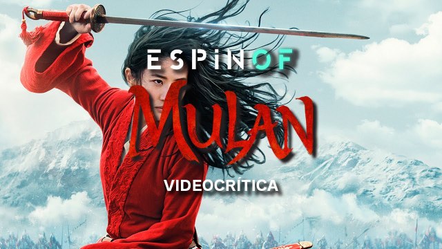 Crítica 'MULÁN' | Opinión