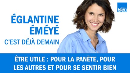 Être utile : pour la planète, pour les autres et pour se sentir bien