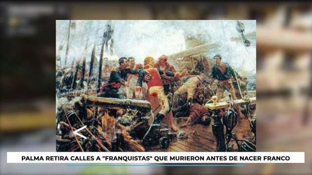 Lección de historia al alcalde de Palma por considerar franquistas a dos héroes de Trafalgar