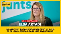 Elsa Artadi no sabe si el preacuerdo entre ERC y la CUP es de legislatura o para 