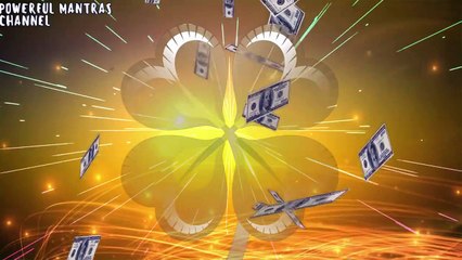 Magic mantra of MONEY, Abundance & LUCK ☸ Powerful Mantras (MM)