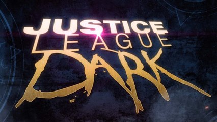 Justice League Dark - Trailer