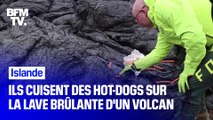 Ces Islandais cuisent des hot-dogs sur la lave encore brûlante d'un volcan