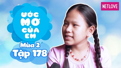 Ước Mơ Của Em | Mùa 2 - Tập 178: Tìm hiểu việc canh tác nông sản