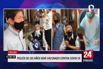 Policía en retiro de casi 105 años fue vacunado contra la COVID-19 en el Callao