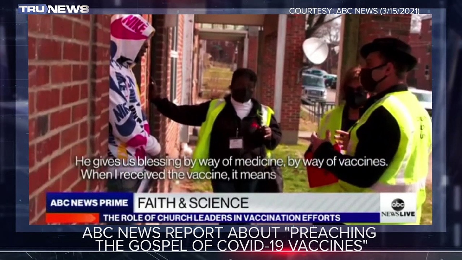 ABC News Report About Preaching the Gospel of COVID-19 Vaccines