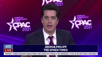 Joshua Philipp Speaks at CPAC 2021—Panel on Corporate America Surrendering to China