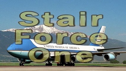 Stair Force One