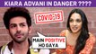 SHOCKING! Kartik Aaryan tests Covid positive, Kiara Advani, Manish Malhotra In Danger?