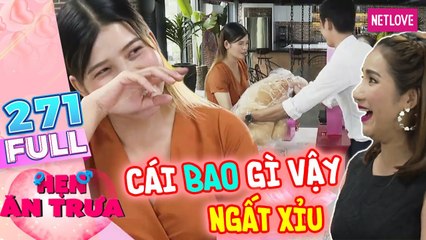 Hẹn Ăn Trưa - Tập 271: Gái một đời chồng, không ngần ngại bấm nút khi gặp được bạn trai tâm đầu ý hợp