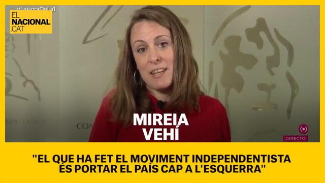 Mireia Vehí: “El que ha fet el moviment independentista es portar el país cap a l'esquerra