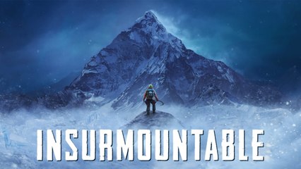 Insurmountable | Official Reveal Trailer