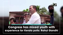 Congress has mixed youth with experience for Kerala polls: Rahul Gandhi