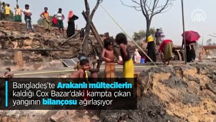 Arakanlı Müslüman mültecilerin kampında çıkan yangında 15 kişi öldü