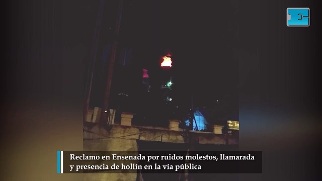 Reclamo en Ensenada por ruidos molestos, llamarada y presencia de hollín en la vía pública