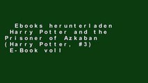 Ebooks herunterladen  Harry Potter and the Prisoner of Azkaban (Harry Potter, #3)  E-Book voll