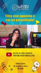 BBB21: TITIA NÃO AGUENTA E CAI NA GARGALHADA!