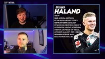 City Xtra discuss Erling Haaland to Manchester City