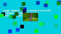 Lesen  Swahili Foreign Teacher Coordinator Handbook: In English and Swahili  Kostenloser Zugang