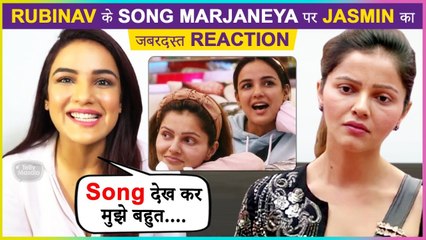 Jasmin Bhasin REACTS On Rubina Diliak's Song Marjaneya