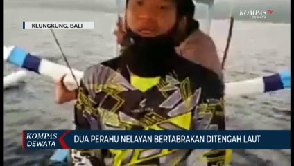 Dua Perahu Nelayan Tabrakan Di Tengah Laut Hingga Terguling
