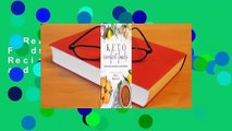 [Read] Keto Comfort Foods: Family Favorite Recipes Made Low-Carb and Healthy  For Kindle