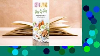 [Read] Keto Living: Day by Day  For Kindle