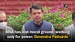 MVA has lost moral ground, working only for power: Devendra Fadnavis