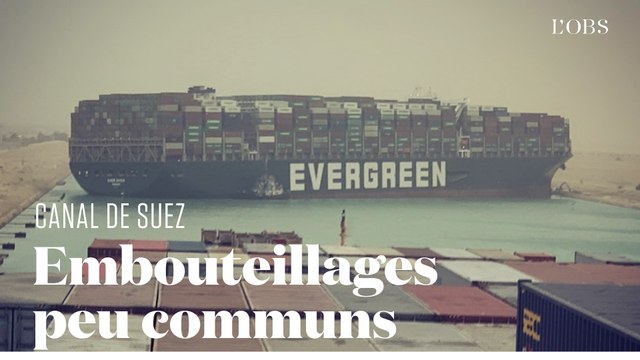 Un porte-conteneurs de 400 mètres de long échoué en travers du Canal de Suez