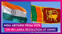 India Abstains From Vote On Sri Lanka Resolution At UNHRC, Urges The Government To Fulfill Its Commitment